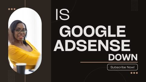 Is Google AdSense down? How To Check If Google AdSense is Down